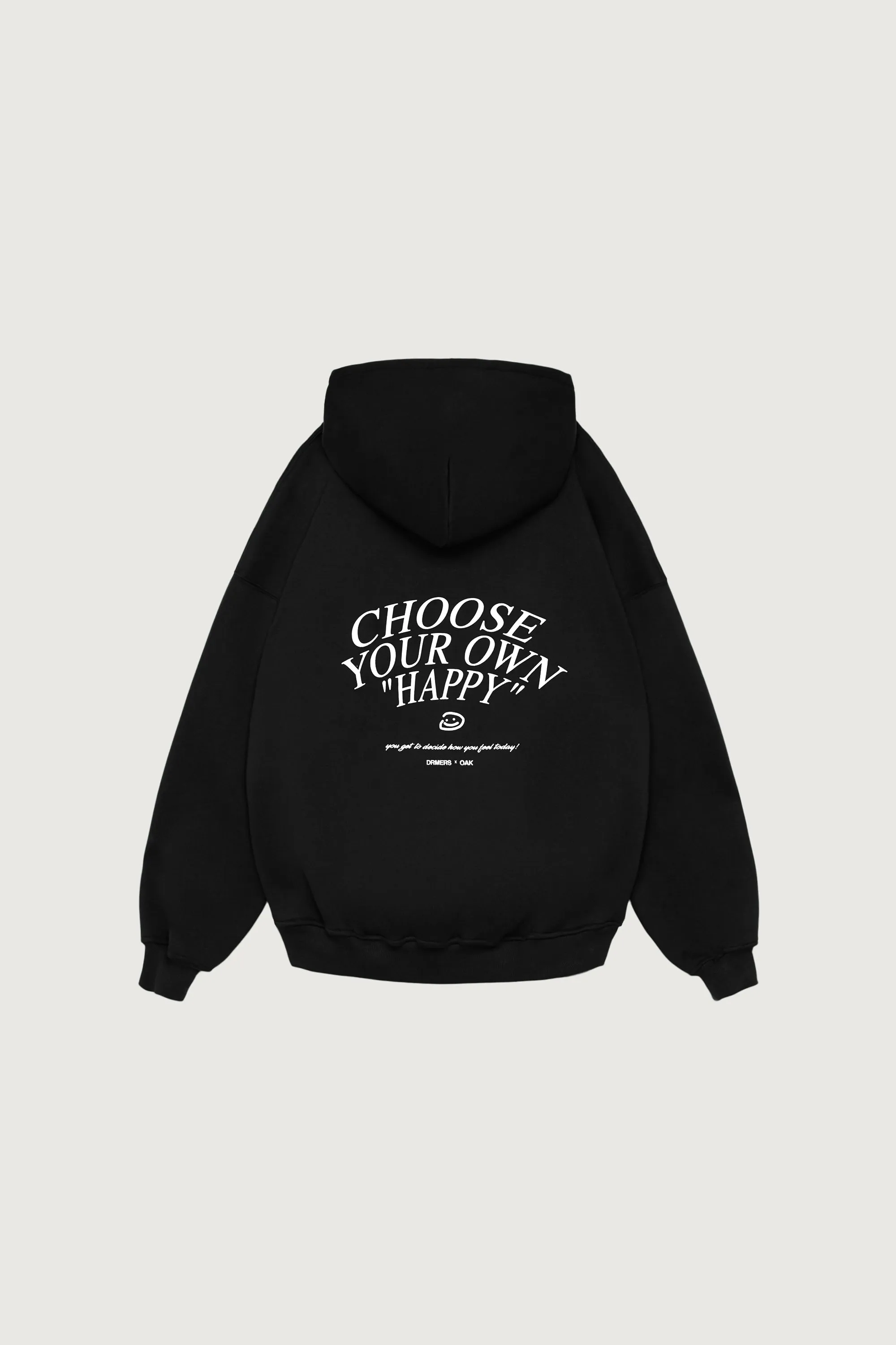 DRMERS X OAK CHOOSE YOUR OWN HAPPY HOODIE